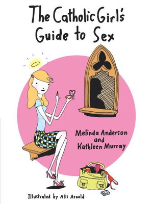 cover image of The Catholic Girl's Guide to Sex